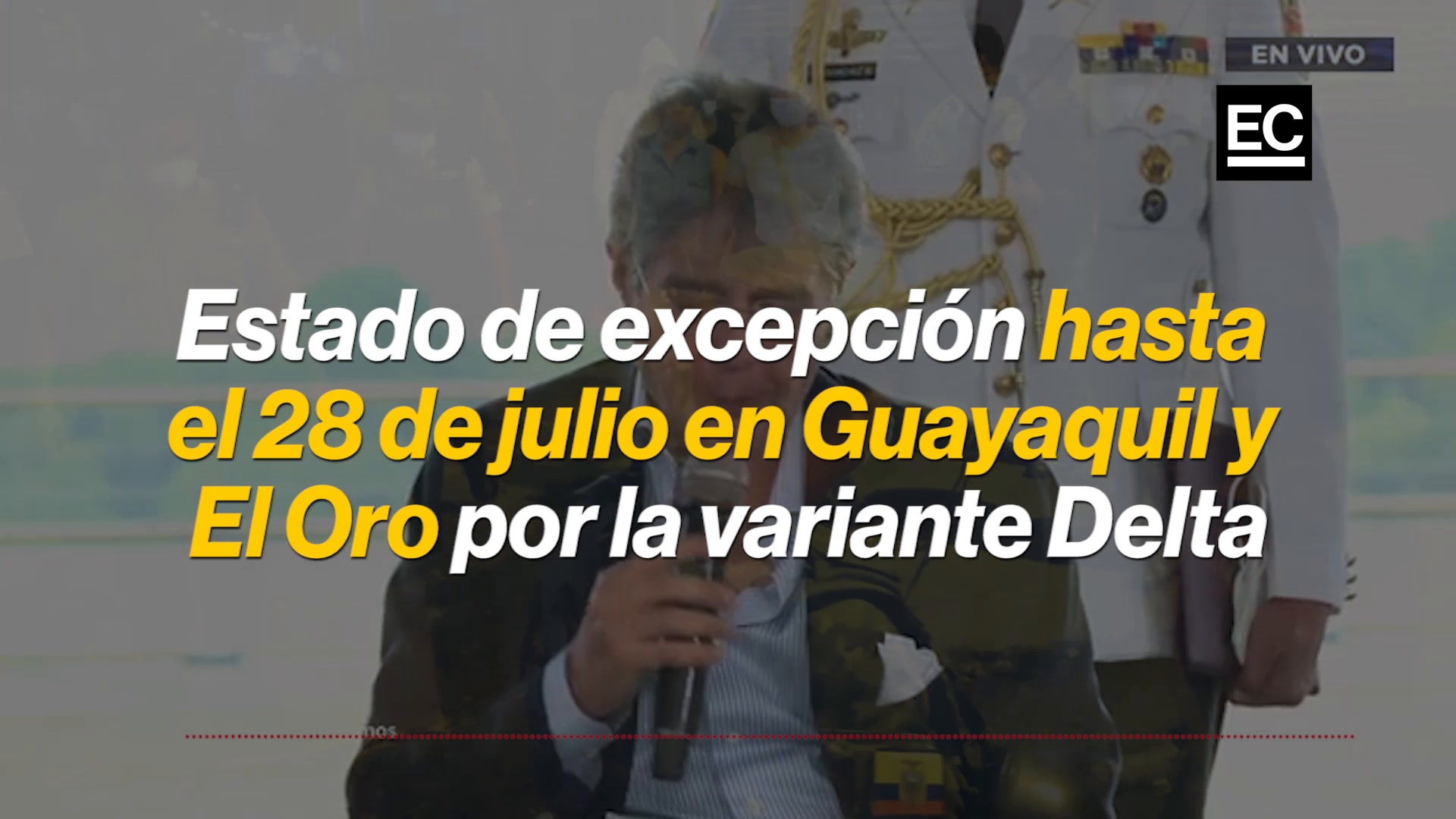 El estado de excepción para Guayaquil y El Oro rige desde las 20:00 de este 14 de julio y se extenderá hasta el 28 de julio del 2021. El presidente Guillermo Lasso expidió el decreto para evitar que la variante Delta del coronavirus se propague al resto de Ecuador. Captura video