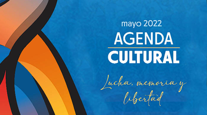 Agenda Cultural mayo 2022